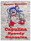 Capulina 'Speedy' González: 'El Rápido (1970)