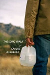 The Long Walk of Carlos Guerrero (2018)