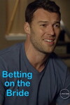 Betting on the Bride (2017)
