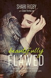 Beautifully Flawed (2018)