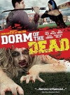 Dorm of the Dead (2012)