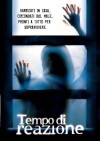 Tempo di Reazione (2011)