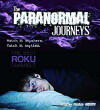The Paranormal Journeys (2012)