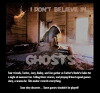 I Don't Believe In Ghosts (2018)