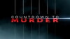 Countdown to Murder (2013)