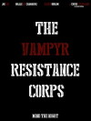 The Vampyr Resistance Corps (2018)