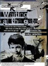 Waiting at the Gate (2007)