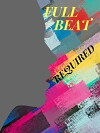 Full Beat Required (2018)