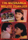 Tri muskarca Melite Zganjer (1998)