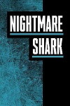 Nightmare Shark (2018)