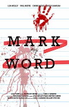 Mark My Word (2016)