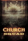 Church Squad (2018)