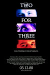 Two for Three (2008)