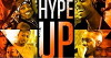 Hype Up (2017)