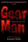 Gear Man Chronicles (2017)