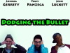 Dodging the Bullet (2018)