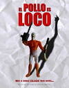 El Pollo Es Loco (2018)