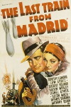 The Last Train from Madrid (1937)
