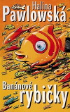 Banánové rybicky (1999)