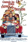 Cuando los niños vienen de Marsella (1974)