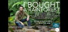 I Bought a Rainforest (2014)