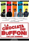 La crociata dei buffoni - The Last Summer (2014)