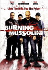 Burning Mussolini (2009)