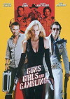 Guns, Girls and Gambling (2012)