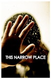 This Narrow Place (2011)