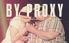 By Proxy (2018)