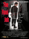 The Final Job (2006)