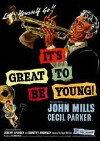 It's Great to Be Young! (1956)