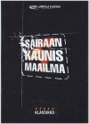 Sairaan kaunis maailma (1997)