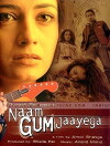 Naam Gum Jaayega (2005)