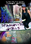Spanglish Girls (2007)