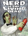 Nerd of the Living Dead (2011)