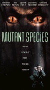 Mutant Species (1994)