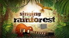 Singing in the Rainforest (2015)