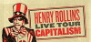 Henry Rollins Capitalism (2012)