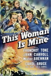 This Woman Is Mine (1941)