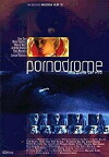 Pornodrome: Una storia dal vivo (2002)