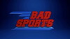 Bad Sports (2013)