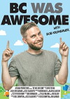 BC Was Awesome (2016)