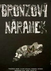 Das Bronzearmband (1976)