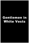 Die Herren mit der weissen Weste (1970)