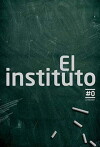 El Instituto (2016)