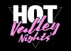 Hot Valley Nights (2018)