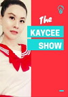 The Kaycee Show (2017)