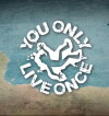 You Only Live Once (2016)