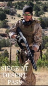 Siege at Desert Pass (2017)